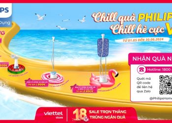 Chill Quà Philips – Chill Hè Cực Vip