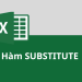 Cách sử dụng hàm SUBSTITUTE trong Excel đơn giản, dễ hiểu