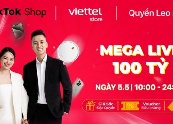Mega Livestream Tiktok mừng sinh nhật tròn 18 của Viettel Store có gì?