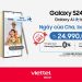 Mừng ngày của Cha, bao la ưu đãi – Galaxy S24 Ultra giá chỉ từ 24.990.000đ