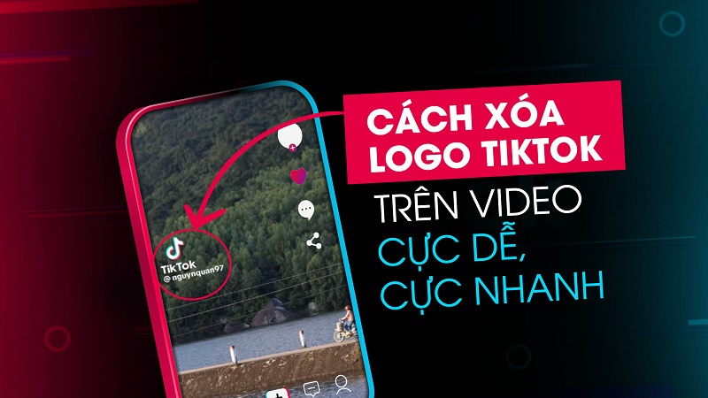Hướng dẫn cách xóa logo tiktok trên video nhanh chóng và hiệu quả