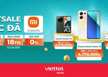 Hotsale cực đã – Hè cực cháy với điện thoại Xiaomi giá rẻ tại Viettel Store