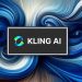 Hướng dẫn cách sử dụng Kling AI để tạo ra hình ảnh/video chất lượng từ văn bản