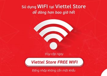 Kết nối Wifi tại Viettel Store dễ dàng hơn bao giờ hết với “Viettel Store Free Wifi”