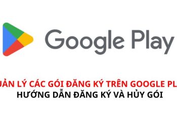 gói đăng ký trên Google Play
