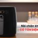 nồi chiên không dầu có tốn điện không
