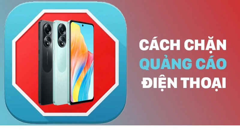 Cách chặn quảng cáo trên điện thoại OPPO đơn giản