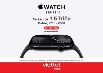 Thể lệ chương trình đặt trước Apple Watch Series 10 tiết kiệm đến 1.500.000đ