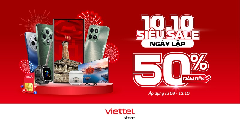 Siêu sale ngày lặp 10/10, giảm đến 50% tại Viettel Store