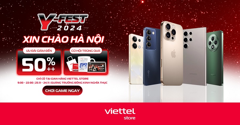 Cơ hội săn vé Fanzone Y-Fest Hà Nội tại gian hàng Viettel Store cùng nhiều phần quà hấp dẫn