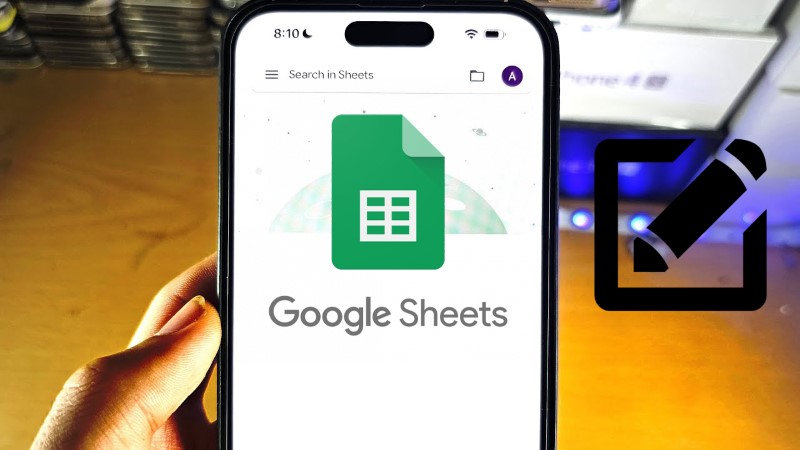 Hướng dẫn sử dụng Google Trang tính trên điện thoại