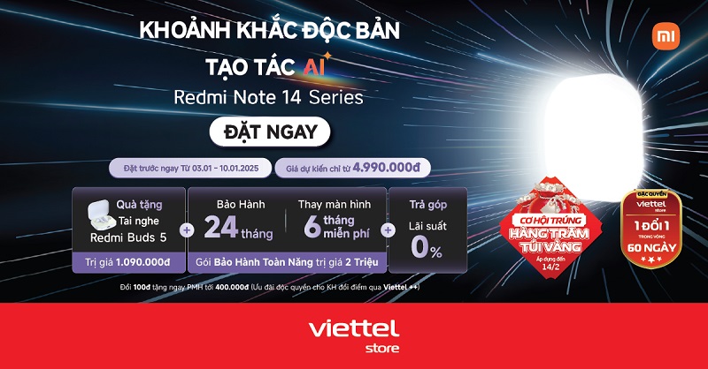 Viettel Store mở đặt trước Redmi Note 14 Series giá dự kiến chỉ từ 4.990.000đ cùng ưu đãi hấp dẫn