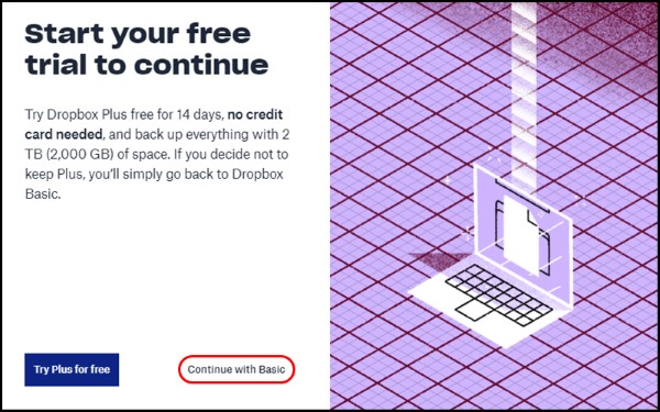 Nhấn Continue with Basic và tiếp tục thiết lập