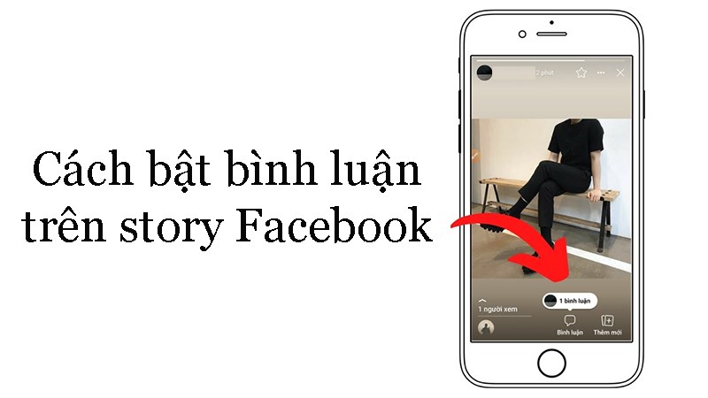 Bật mí cách bật bình luận trên Story Facebook iPhone
