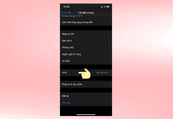 Chọn VPN để kiểm tra danh sách các cấu hình VPN hiện có