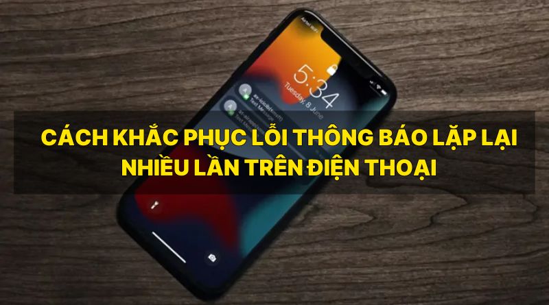 lỗi thông báo lặp lại nhiều lần