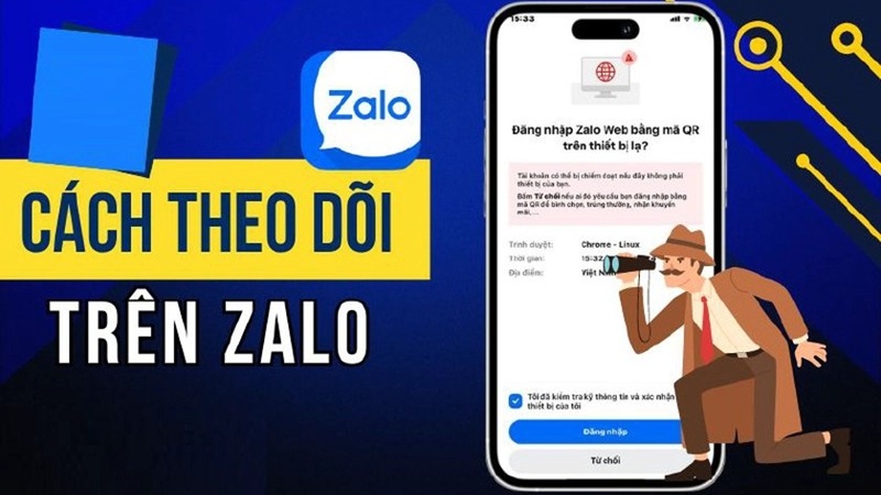 Cách theo dõi Zalo người khác bằng điện thoại không bị lộ