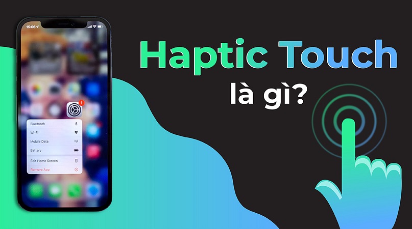 Haptic Touch là gì