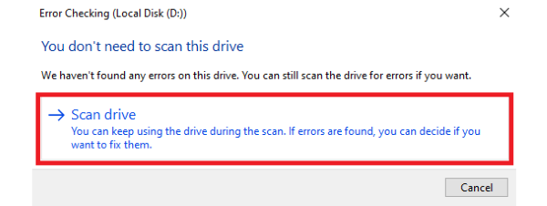Nhấn Scan Drive để hệ thống quét và khắc phục lỗi