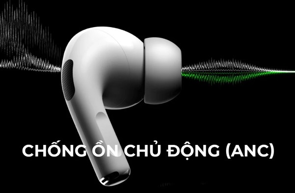 AirPods 4 có khả năng chống ồn chủ động (ANC)