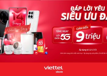 Valentine trắng – Đáp lời yêu, siêu ưu đãi – Giảm đến 9 triệu cùng vô vàn ưu đãi tại Viettel Store