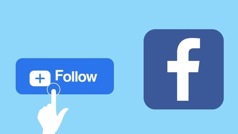 Lợi ích và cách bật chế độ theo dõi trên Facebook