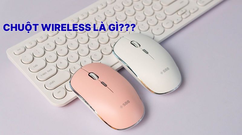 Chuột wireless là gì