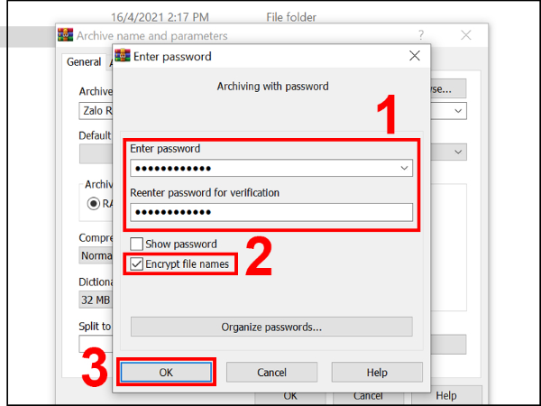 Hãy tick chọn Encrypt file name và nhấn OK