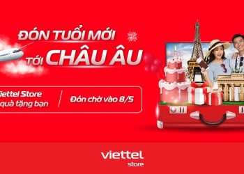 Chương trình đón tuổi mới tới Châu Âu cùng Viettel Store