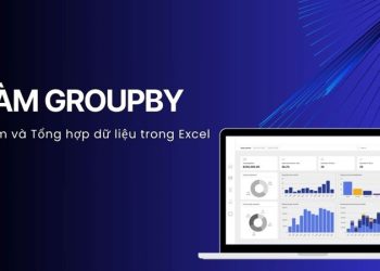 Hàm GROUPBY trong Excel