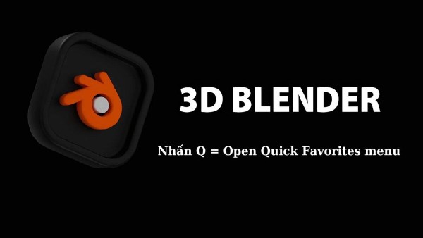 Phím tắt hiển thị menu Quick Favorites