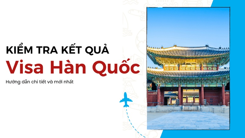 tra cứu kết quả visa Hàn Quốc online