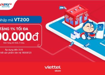 Giảm 200.000đ khi mua hàng và thanh toán qua VNPAY-QR tại Viettel Store