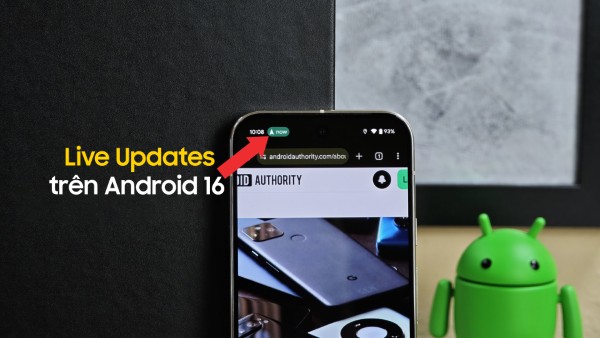 Tính năng Live Updates trên Android 16