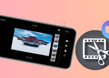 Cách chỉnh sửa video trên iPhone và iPad