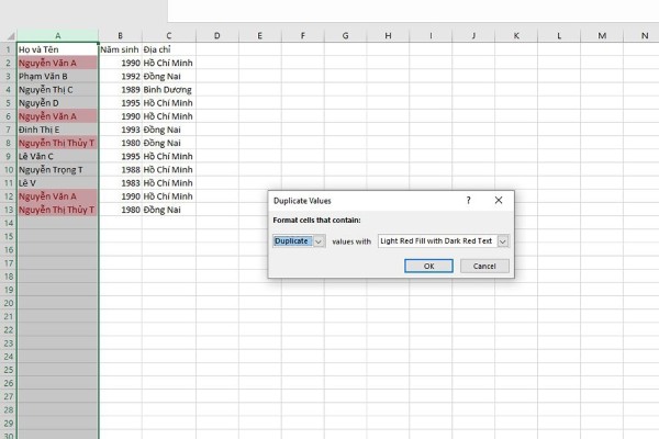 Chọn Duplicate để làm nổi bật các dòng trùng lặp