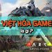 game Việt Hóa là gì