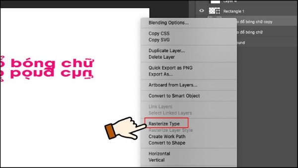 Nhấn chọn Rasterize Type để chuyển văn bản thành đối tượng đồ họa