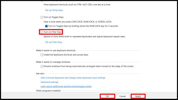 Bỏ đánh dấu tại mục Turn on Filter Keys