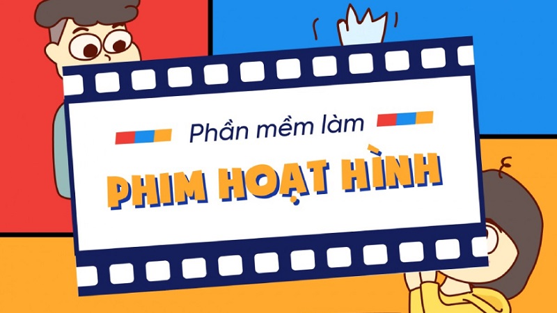 Phần mềm làm phim hoạt hình cho người mới bắt đầu học làm phim