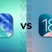 So sánh iOS 18 và iOS 26