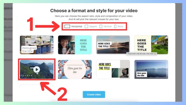 Chọn định dạng và style video phù hợp