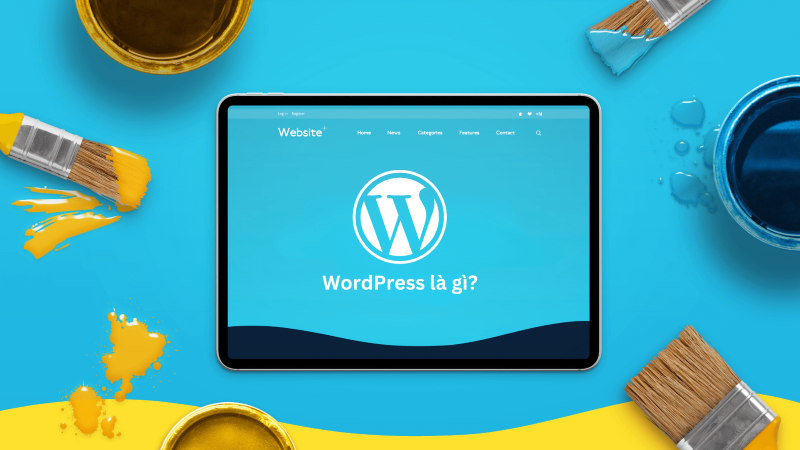 WordPress là nền tảng quản trị nội dung miễn phí