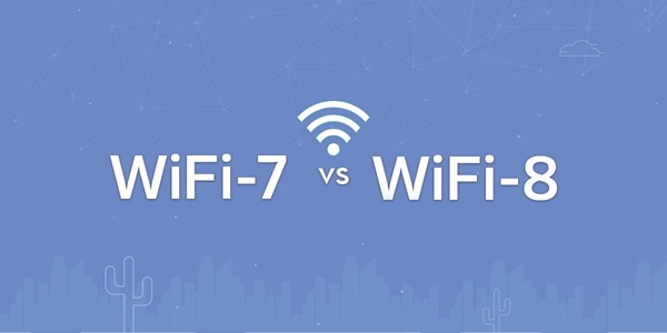 Wi-Fi 8 có gì khác biệt so với Wi-Fi 7?