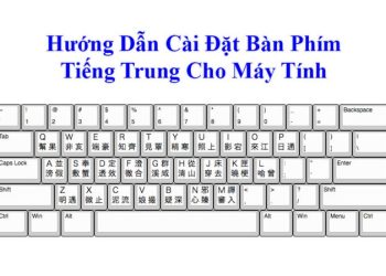 cách cài đặt bàn phím tiếng trung trên máy tính