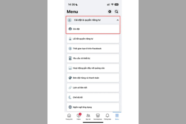 Chọn Cài đặt & Quyền riêng tư > Cài đặt