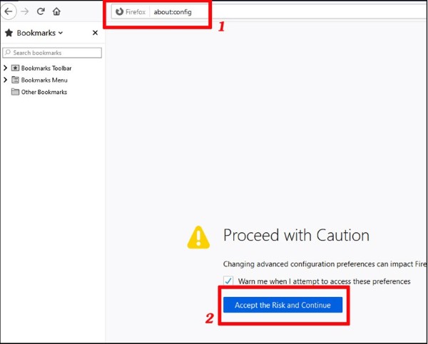 Nhập about:config > nhấn Enter
