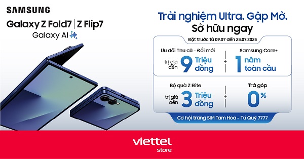 Thu cũ đổi mới - Lên đời siêu phẩm Galaxy Z Fold7 | Z Flip7 ưu đãi đến 9 triệu đồng