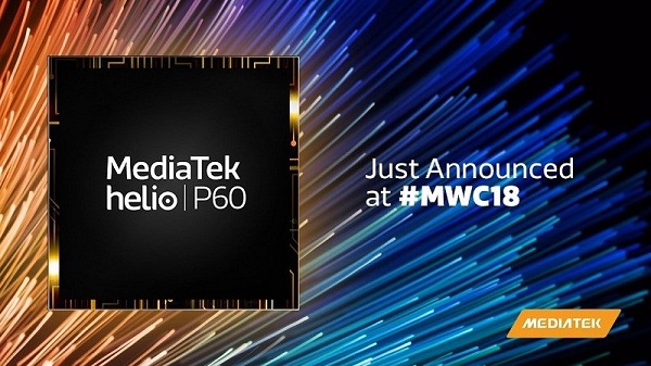 MediaTek Helio P60 ra mắt vào năm 2018