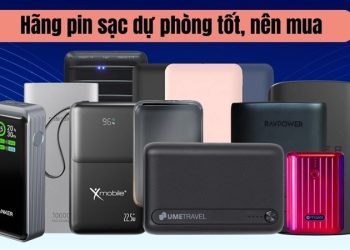 sạc dự phòng hãng nào tốt nhất